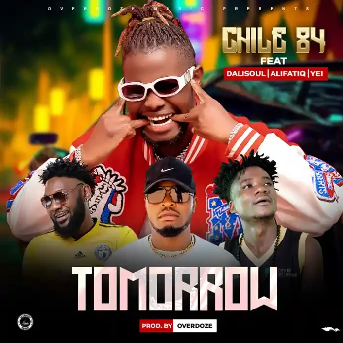 Chile 84 - Tomorrow ft Dalisoul x Yei & Alifatiq