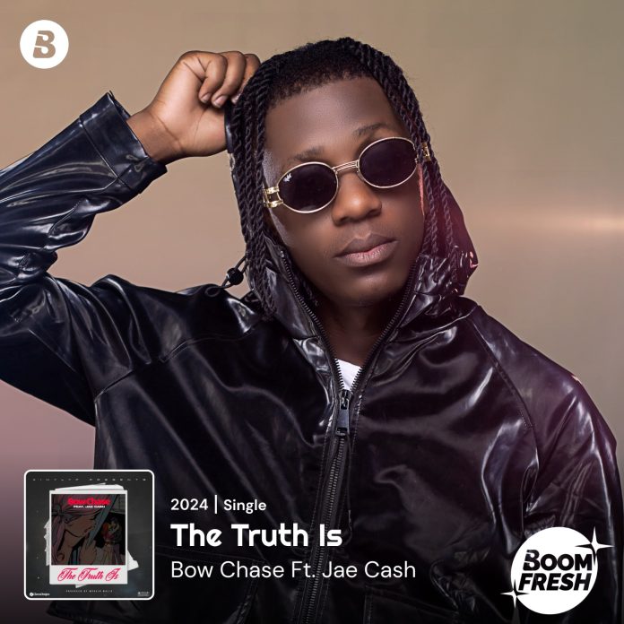Bow Chase ft Jae Cash - The Truth Is