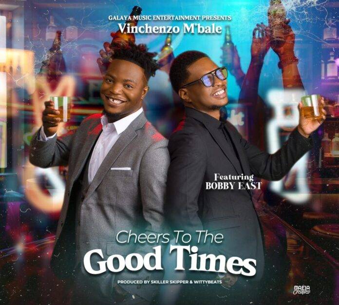 Vinchenzo ft. Bobby East – Cheers To The Good Times