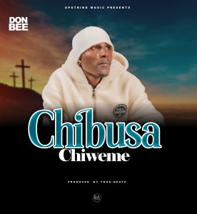 Don Bee - Chibusa Chiweme